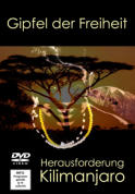 Cover DVD Gipfel der Freiheit - Herausforderung Kilimanjaro